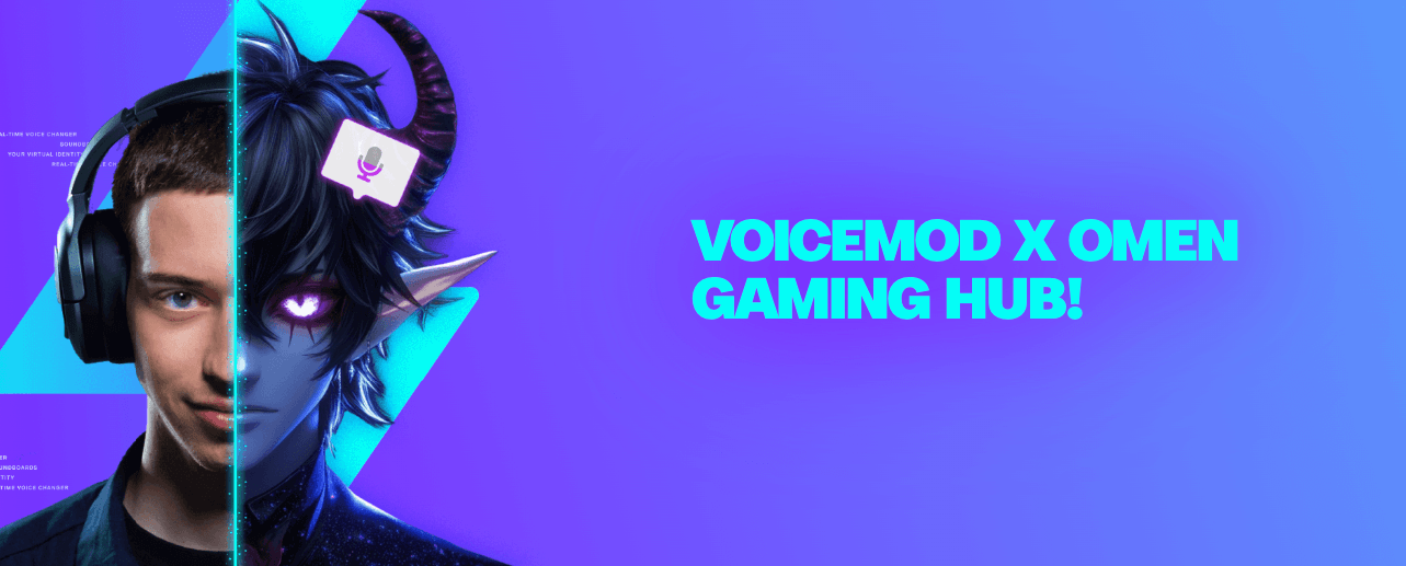 Get two exclusive free voices with OMEN Gaming Hub | Voicemod